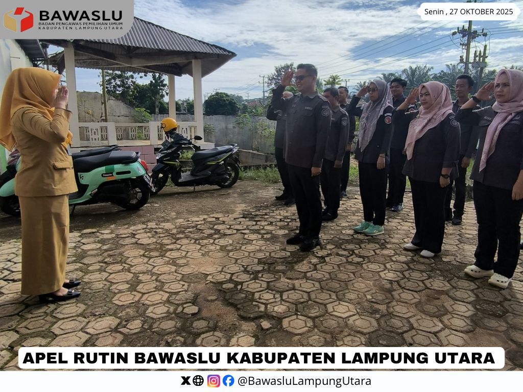 APEL RUTIN BAWASLU LAMPUNG UTARA